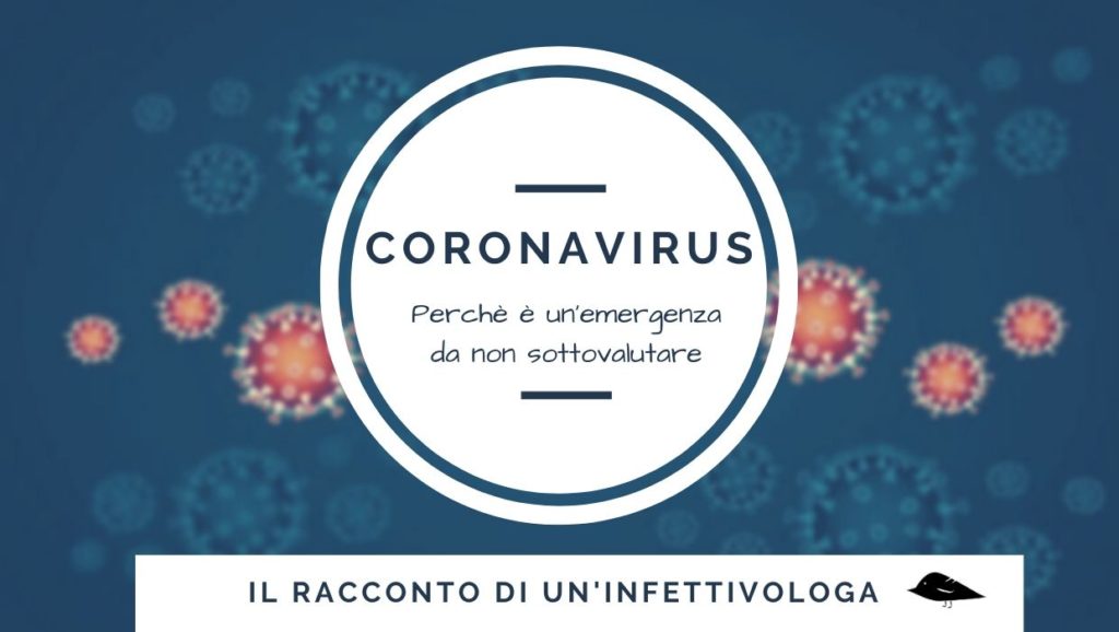 coronavirus perché è un'emergenza da non sottovalutare